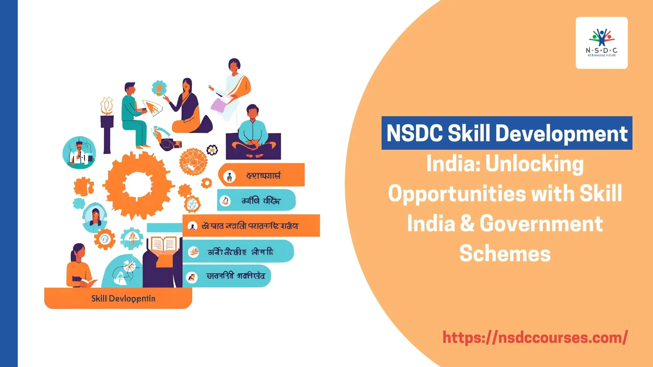 NSDC Skill Development India: Unlocking Opportunities with Skill India & Government Schemes