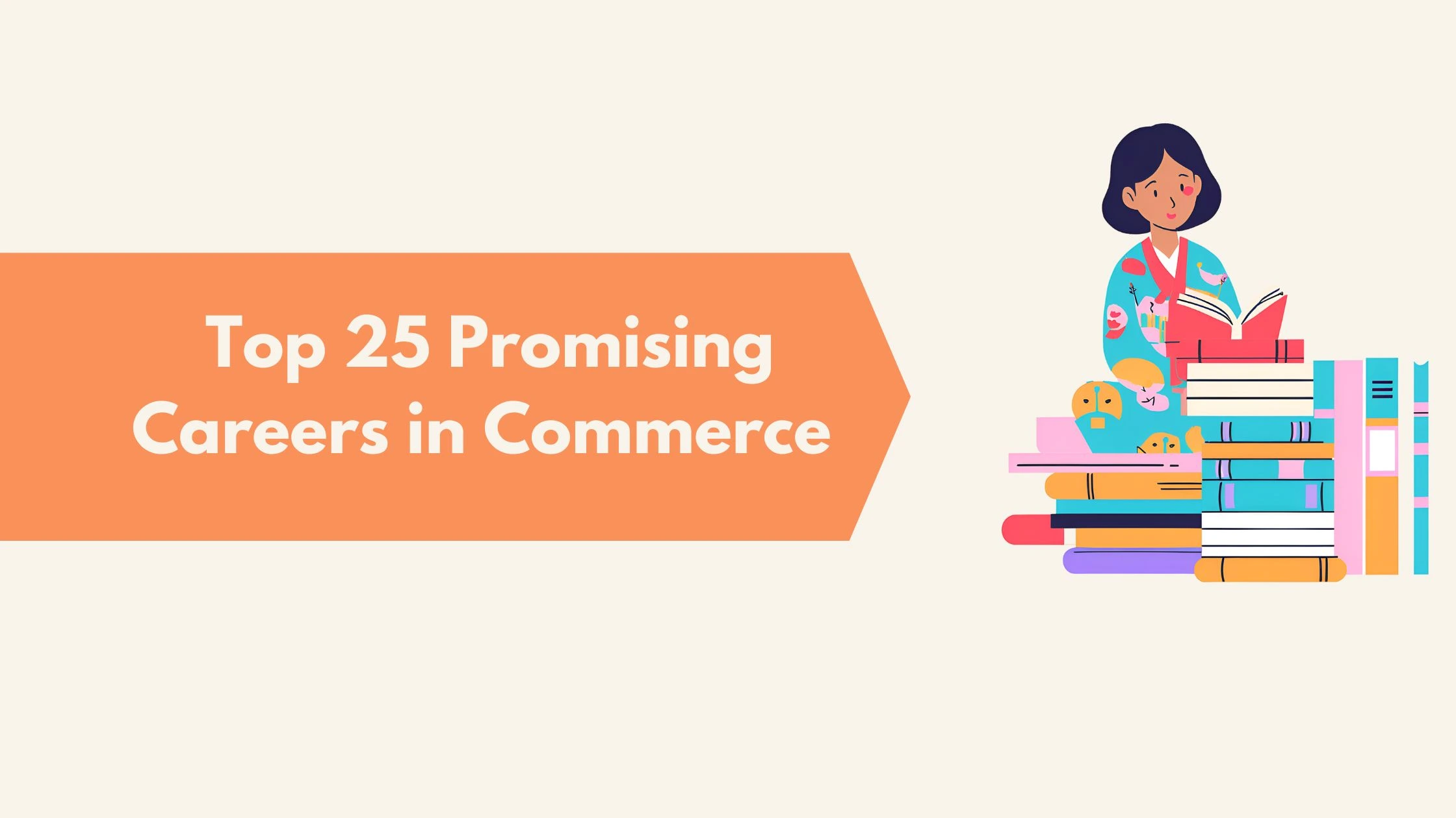 Top 25 Promising Careers in Commerce