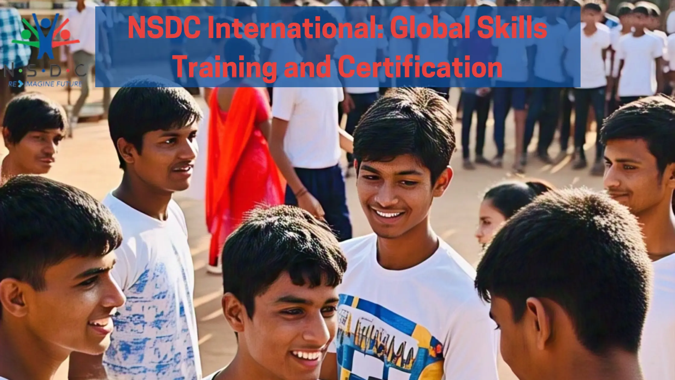 NSDC International: Global Skills Training and Certification