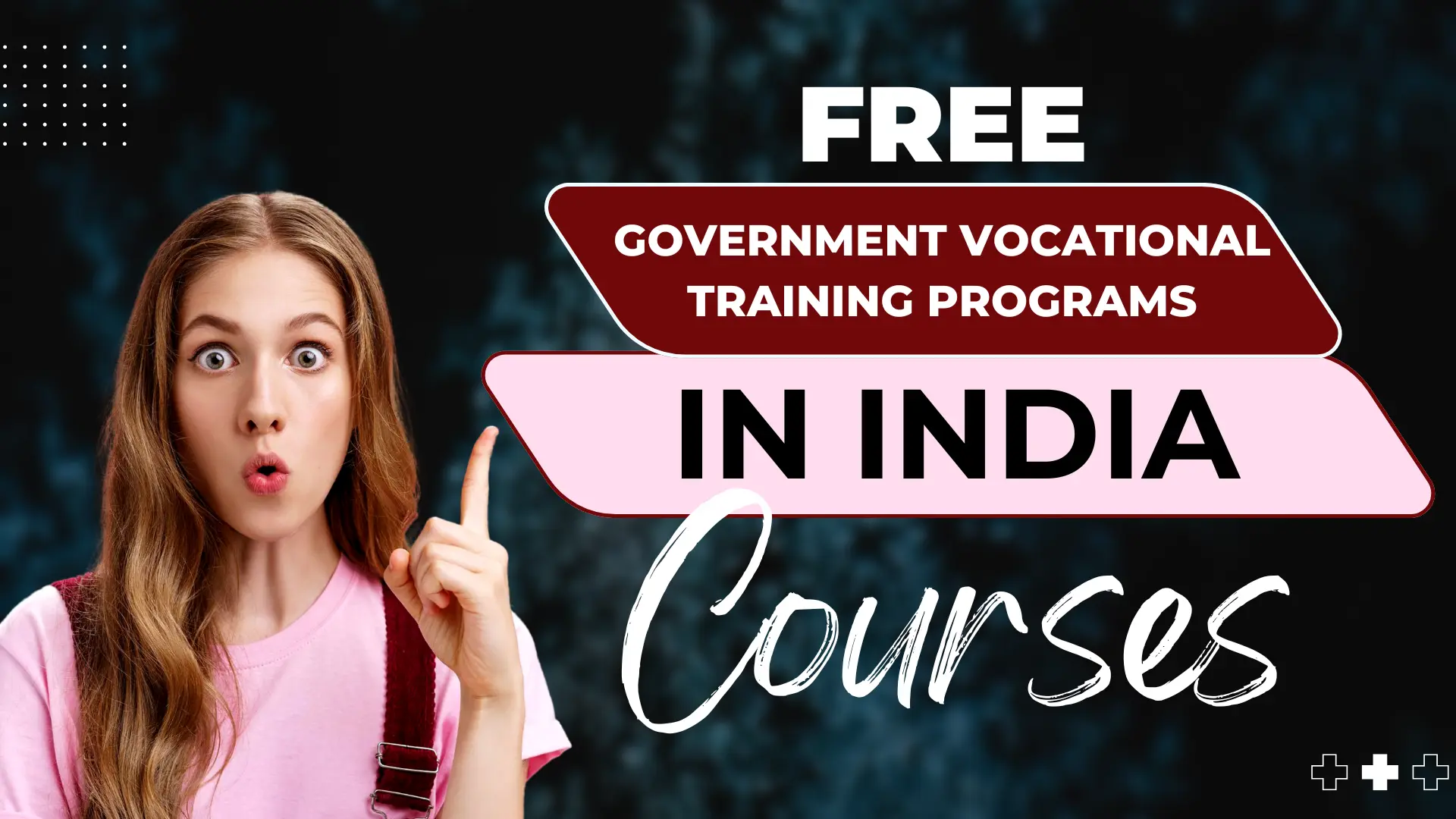 The Ultimate Guide to Government Vocational Training Programs in India