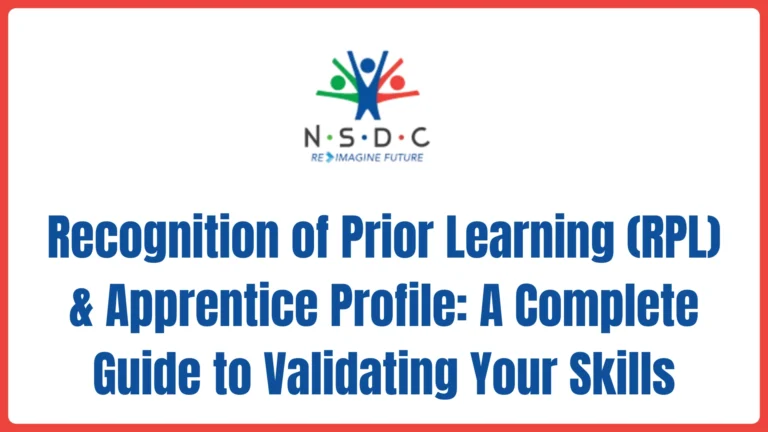 Recognition of Prior Learning (RPL) & Apprentice Profile: A Complete Guide to Validating Your Skills