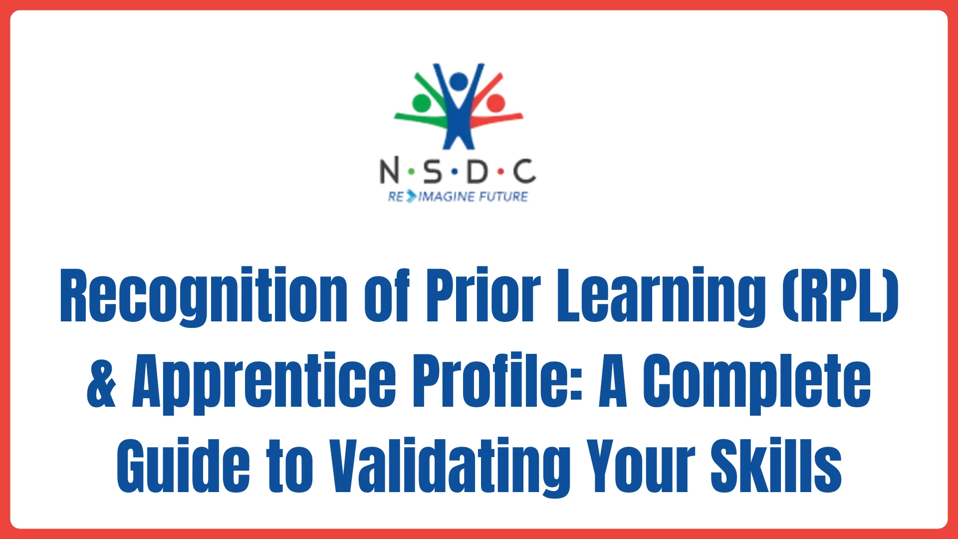 Recognition of Prior Learning (RPL) & Apprentice Profile: A Complete Guide to Validating Your Skills